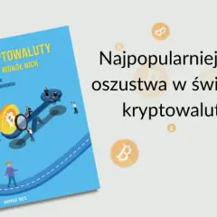 Jak działają oszuści kryptowaluty? Uniknij pułapek i chroń swoje pieniądze