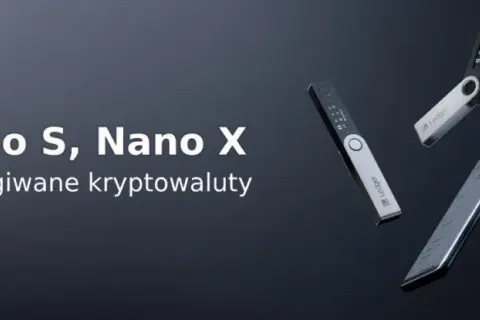Ledger Nano S - jakie kryptowaluty są wspierane i dlaczego warto je znać